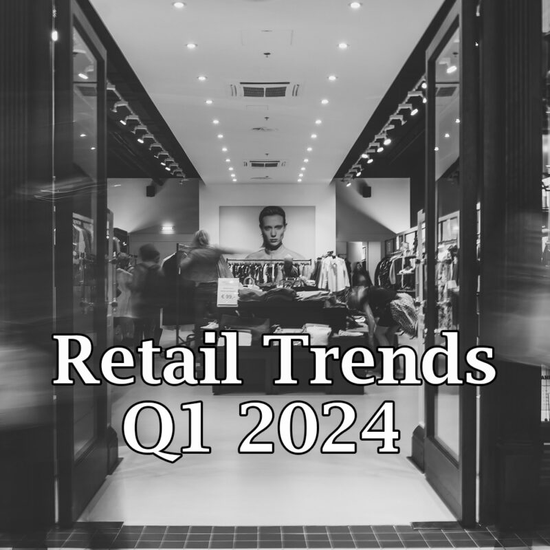 Retail Trends Q1 2024 Title Image